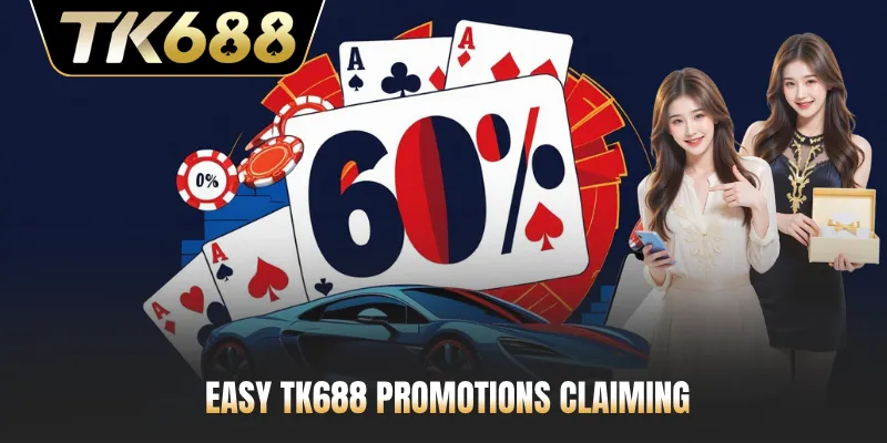Easy TK688 promotions claiming
