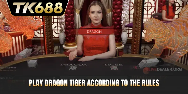 Play Dragon Tiger according to the rules