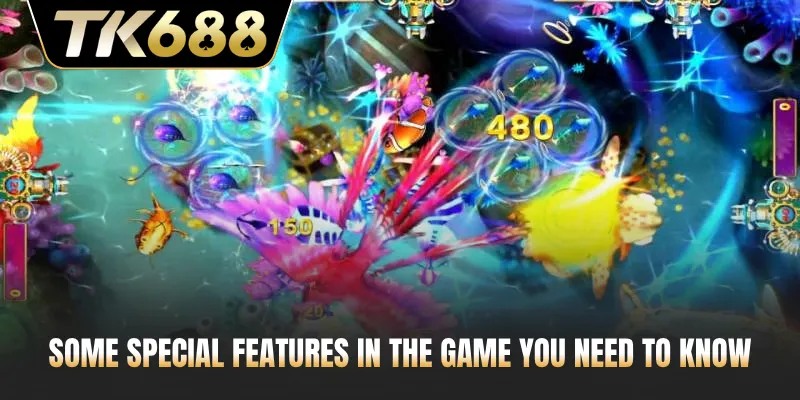 Some special features in the game you need to know