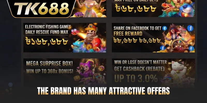 The brand has many attractive offers