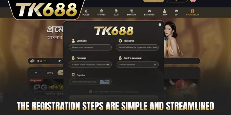 The registration steps are simple and streamlined