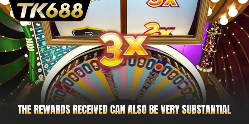 The rewards received can also be very substantial