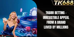 TK688 betting